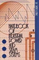 Cover of: Handbook of industrial power and steam systems