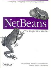 Cover of: NetBeans by Tim Boudreau, Jesse Glick, Simeon Greene, Vaughn Spurlin, Tim Boudreau, Jesse Glick, Simeon Greene, Jack Woehr, Vaughn Spurlin