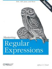 Cover of: Mastering Regular Expressions by Jeffrey E. F. Friedl