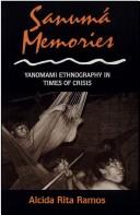 Cover of: Sanumá memories by Alcida Rita Ramos