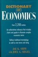 Cover of: Dictionary of economics by Jae K. Shim