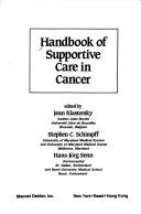 Cover of: Handbook of supportive care in cancer