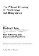 Cover of: The political economy of privatization and deregulation