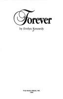 Cover of: Forever by Evelyn Kennedy