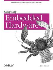 Cover of: Designing Embedded Hardware by John Catsoulis