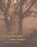 Cover of: Minnesota's St. Croix River Valley and Anoka Sandplain: a guide to native habitats