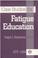Cover of: Case studies for fatigue education