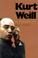 Cover of: Kurt Weill