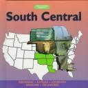 Cover of: South Central: Arkansas, Kansas, Louisiana, Missouri, Oklahoma