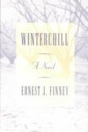Cover of: Winterchill | Ernest J. Finney