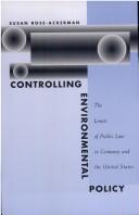 Cover of: Controlling environmental policy by Susan Rose-Ackerman