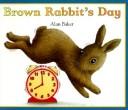Cover of: Brown Rabbit's day