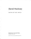David Hockney by Hockney, David., Sarah Howgate, Barbara Stern Shapiro, R.B. Kitha, Henry Geldzahler