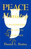 Cover of: Peace ministry: a handbook for local churches