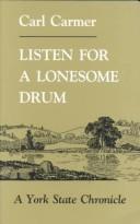 Listen for a lonesome drum by Carl Lamson Carmer