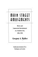 Cover of: Main Street amusements by Gregory A. Waller