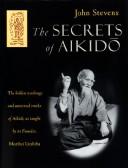 Cover of: The secrets of Aikido