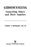 Cover of: Gerocounseling: counseling elders and their families