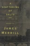 Cover of: A scattering of salts by James Ingram Merrill