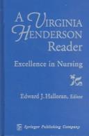 Cover of: A Virginia Henderson reader by Virginia Henderson