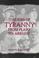 Cover of: Theories of tyranny, from Plato to Arendt