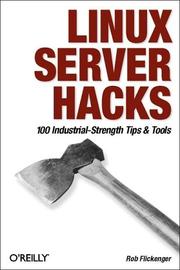 Cover of: Linux server hacks by Rob Flickenger