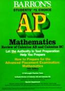 Cover of: How to prepare for the advanced placement examination mathematics: review of calculus AB and calculus BC