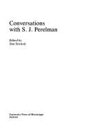 Conversations with S.J. Perelman by S. J. Perelman
