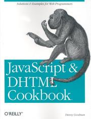Cover of: JavaScript and DHTML cookbook | Danny Goodman