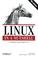 Cover of: Linux in a Nutshell