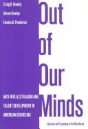 Cover of: Out of our minds by Craig B. Howley