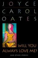 Cover of: Will you always love me? and other stories