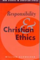 Cover of: Responsibility and Christian ethics