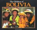 Cover of: children of Bolivia | Jules Hermes