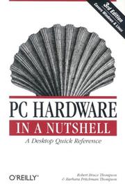 Cover of: PC Hardware in a Nutshell by Robert Bruce Thompson