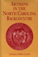 Cover of: Artisans in the North Carolina backcountry
