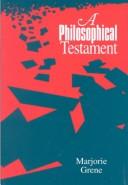 Cover of: A philosophical testament by Marjorie Glicksman Grene
