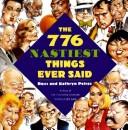 Cover of: The 776 nastiest things ever said by Ross Petras