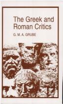 The Greek and Roman critics by G. M. A. Grube