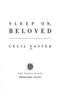 Cover of: Sleep on, beloved by Cecil Foster, Cecil Foster