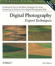 Cover of: Digital Photography Expert Techniques (O'Reilly Digital Studio) by Ken Milburn