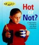 Cover of: Hot or not? | Nicola Baxter