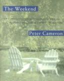 Cover of: The weekend by Cameron, Peter