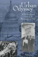 Cover of: Urban odyssey: a multicultural history of Washington, D.C.