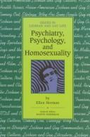 Psychiatry, psychology, and homosexuality by Ellen Herman