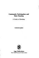 Cover of: Community participation and slum housing: a study of Bombay