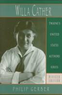 Willa Cather by Philip L. Gerber