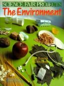 Cover of: Science fair projects: the environment