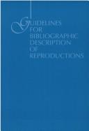 Cover of: Guidelines for bibliographic description of reproductions