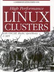 Cover of: High performance Linux clusters with OSCAR, Rocks, openMosix, and MPI